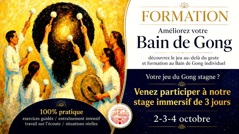 Formation Améliorez votre Bain de Gong